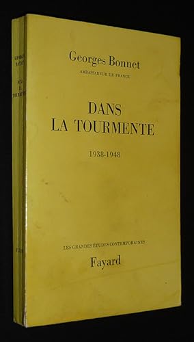 Bild des Verkufers fr Dans la tourmente, 1938-1948 zum Verkauf von Abraxas-libris
