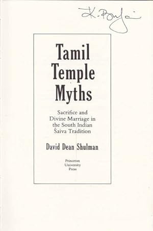 Bild des Verkufers fr Tamil Temple Myths: Sacrifice and Divine Marriage in the South Indian Saiva Tradition zum Verkauf von Goulds Book Arcade, Sydney