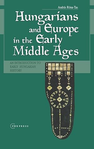 Seller image for Hungarians & Europe in the Early Middle Ages for sale by moluna