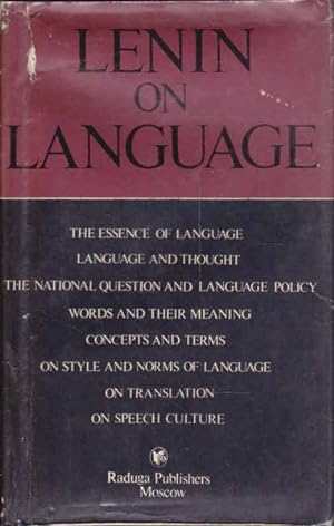 Immagine del venditore per On Language: The Essence of Language, Laguage and Thought, the National Question and Language policy, Words and Their Meaning, Concepts and Terms, on Style and the Norms of language, on Translation, on Speech Culture venduto da Goulds Book Arcade, Sydney
