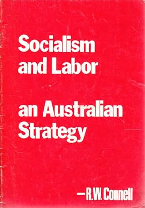 Socialism and Labor: An Australian Strategy