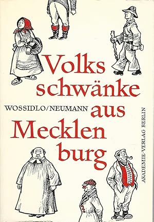 Volksschwänke aus Mecklenburg. Aus der Sammlung Richard Wossidlos. Veröffentlichungen des Institu...