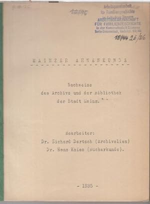 Bild des Verkufers fr Mainzer Ahnenkunde. Nachweise des Archivs und der Bibliothek der Stadt Mainz. zum Verkauf von Antiquariat Carl Wegner