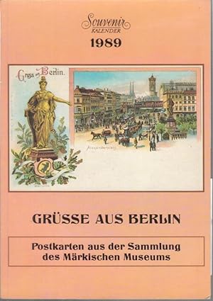 Immagine del venditore per Grsse aus Berlin - Postkarten aus der Sammlung des Mrkischen Museums ( DDR ). Souvenir Kalender 1989. venduto da Antiquariat Carl Wegner