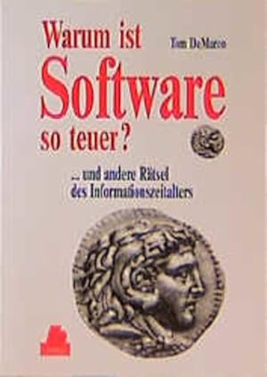 Bild des Verkufers fr Warum ist Software so teuer? . und andere Rtsel des Informationszeitalters zum Verkauf von Bcherbazaar