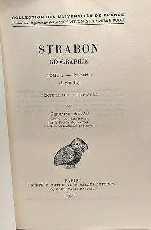 Strabon Géographie TOME I - 2e partie (Livre II) + TOME II - (Livres III et IV) --- 2 volumes
