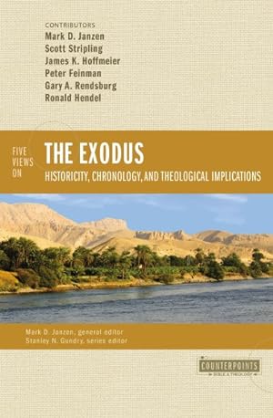 Image du vendeur pour Five Views on the Exodus : Historicity, Chronology, and Theological Implications mis en vente par GreatBookPrices