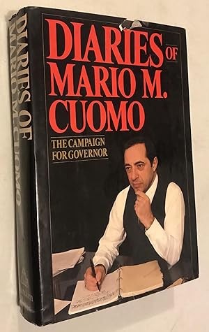 Diaries of M. Cuomo: The Campaign for Governor (signed)