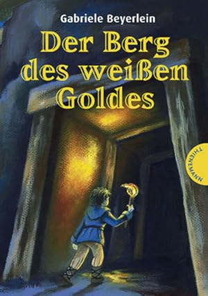 Seller image for Der Berg des weien Goldes for sale by Gerald Wollermann