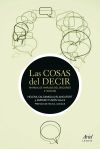 Las cosas del decir: manual de análisis del discurso