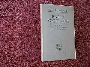 EARLY SCOTLAND - The Picts The Scots & the Welsh of Southern Scotland