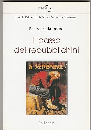 Imagen del vendedor de Il passo dei repubblichini. a la venta por Libreria Gull