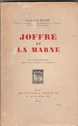 Bild des Verkufers fr Joffre et la Marne. zum Verkauf von Libreria Gull