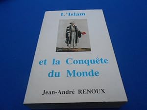 L'Islam et la conquête du Monde