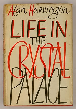 Seller image for Life in the Crystal Palace for sale by The Small Library Company