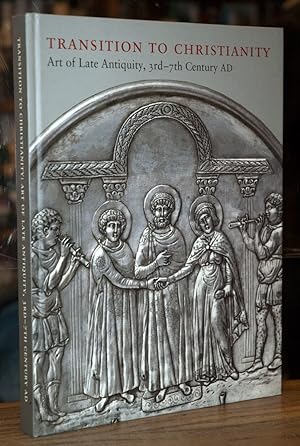 Immagine del venditore per Transition to Christianity _ Art of Late Antiquity, 3rd-7th Century AD venduto da San Francisco Book Company