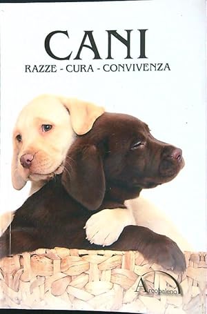 Bild des Verkufers fr Cani. Razze, cura, convivenza zum Verkauf von Librodifaccia