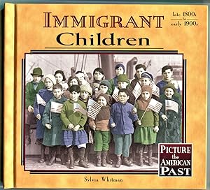 Immigrant Children Late 1800s to Early 1900s (Picture the American Past Series)