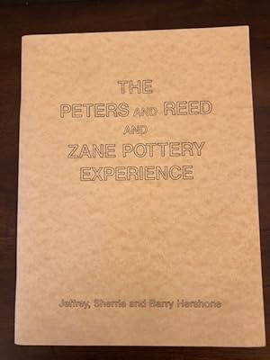 Seller image for The Peters and Reed and Zane Pottery Experience. for sale by Notting Hill Books