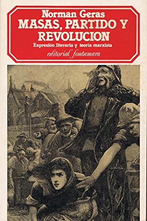 Seller image for MASAS, PARTIDO Y REVOLUCIN. Expresin literaria y teora marxista for sale by Libros Tobal