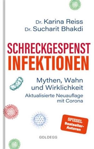 Bild des Verkäufers für Schreckgespenst Infektionen - Aktualisierte Neuauflage mit Corona : Mythen, Wahn und Wirklichkeit zum Verkauf von AHA-BUCH GmbH