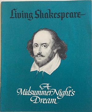 Seller image for LIVING SHAKESPEARE A MIDSUMMER NIGHT'S DREAM for sale by Chris Barmby MBE. C & A. J. Barmby