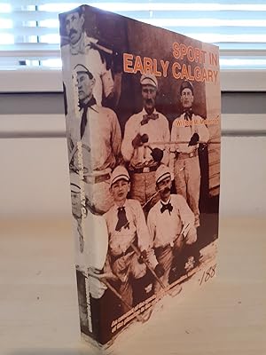 Seller image for Sport in Early Calgary for sale by Frabjous Books