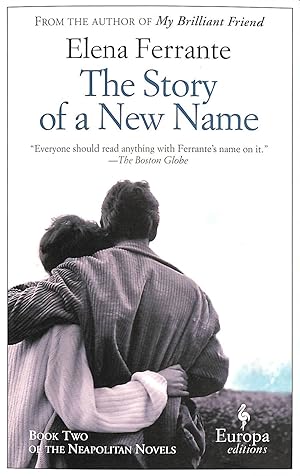 Seller image for The Story of a New Name: My Brilliant Friend Book 2: Youth: 02 (Neapolitan Quartet, 2) for sale by M Godding Books Ltd