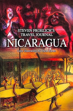 Bild des Verkufers fr Nicaragua: Travel Journal December 2010 to January 2011: Volume 2 (Travel Journals) zum Verkauf von M Godding Books Ltd