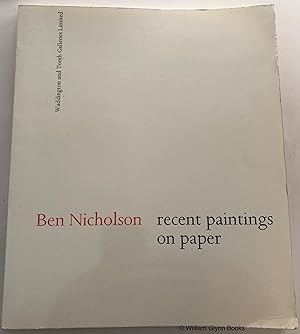 Seller image for Ben Nicholson: Recent Paintings on Paper for sale by William Glynn