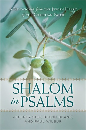 Bild des Verkufers fr Shalom in Psalms: A Devotional from the Jewish Heart of the Christian Faith zum Verkauf von ChristianBookbag / Beans Books, Inc.