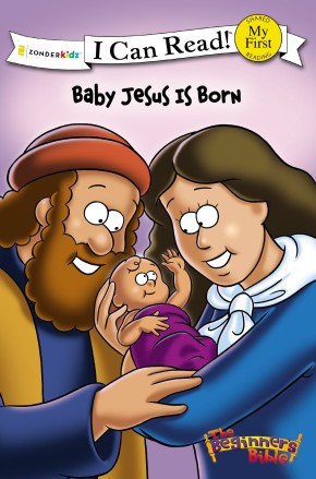 The Beginner's Bible Baby Jesus Is Born: My First (I Can Read! / The Beginner's Bible)