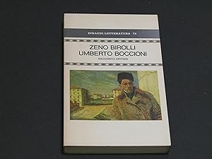 Immagine del venditore per Birolli Zeno. Umberto Boccioni. Racconto critico. Einaudi. 1983. venduto da Amarcord libri