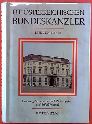 Imagen del vendedor de Die sterreichischen Bundeskanzler. Leben und Werk. a la venta por biblion2