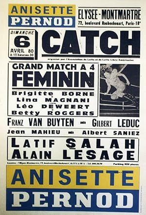 "ANISETTE PERNOD / CATCH" Affiche originale entoilée / CATCH ÉLYSÉE-MONTMARTRE 6 AVRIL 1980 / Typ...