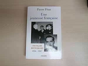 Bild des Verkufers fr Une jeunesse franaise: Franois Mitterrand, 1934-1947 zum Verkauf von Le temps retrouv