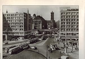 Berlin. Bilder der dreißiger Jahre. Historische Fotografien der Berliner Innenstadt und des Neuen...