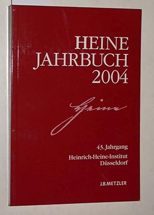 Immagine del venditore per Heine-Jahrbuch 2004. 43. Jahrgang. Heinrich-Heine-Institut der Landeshauptstadt Dsseldorf. venduto da Versandantiquariat Kerstin Daras
