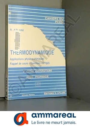 Image du vendeur pour Thermodynamique, application physico-chimiques mis en vente par Ammareal