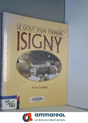 Image du vendeur pour Isigny : Le got d'un terroir mis en vente par Ammareal