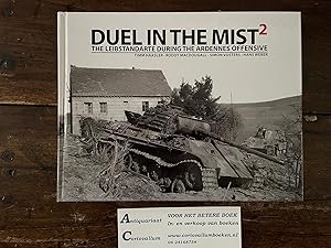 Bild des Verkufers fr Duel in the mist 2 - The Leibstandarte during the Ardennes offensive - Volume 2 zum Verkauf von Antiquariaat Coriovallum