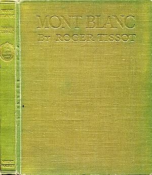 Image du vendeur pour Mont Blanc mis en vente par Pendleburys - the bookshop in the hills