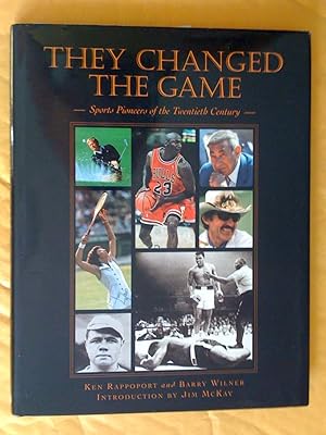 Imagen del vendedor de They Changed The Game: Sports Pioneers of the Twentieth Century a la venta por Livresse