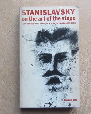 Stanislavsky on the Art of the Stage