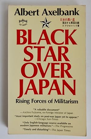 Imagen del vendedor de Black Star Over Japan: Rising Forces of Militarism a la venta por tinyBook