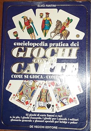 Enciclopedia pratica dei giochi con le carte