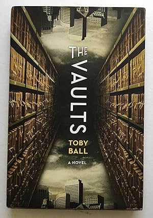 The Vaults. A novel.