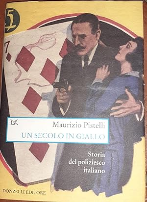 Immagine del venditore per Un secolo in giallo : storia del poliziesco italiano (1860-1960) venduto da librisaggi