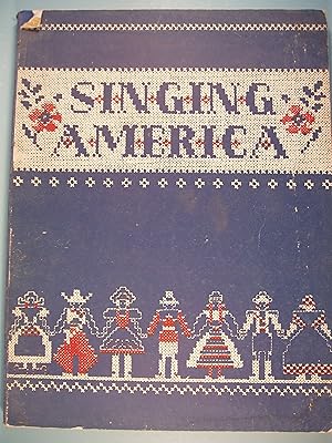 Image du vendeur pour Singing America Song And Chorus Book mis en vente par PB&J Book Shop