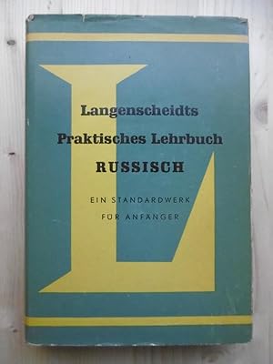 Langenscheidts Praktisches Lehrbuch Russisch. (Neubearbeitung 1960).